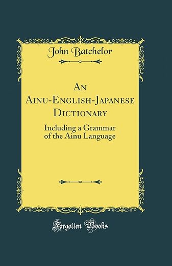 Cover of An Ainu-English-Japanese Dictionary by John Batchelor